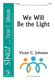 We Will Be the Light SSATB choral sheet music cover Thumbnail